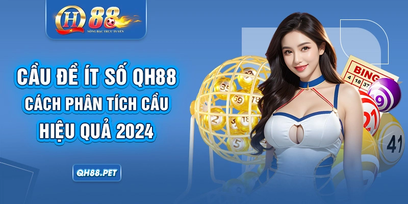 cầu đề ít số qh88